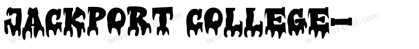 JACKPORT COLLEGE字体转换